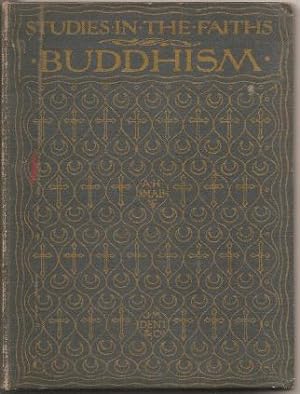 Bild des Verkufers fr Studies In the Faith of Buddhism zum Verkauf von Ripping Yarns