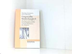 Seller image for Ungewollte Kinderlosigkeit. Psychosoziale Folgen, Bewltigungsversuche und die Dominanz der Medizin. for sale by Book Broker