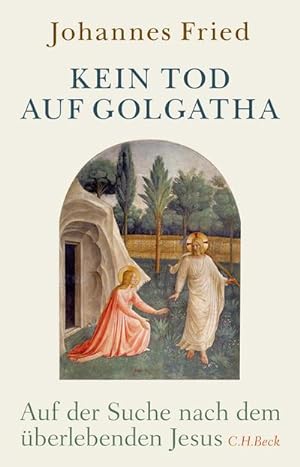 Immagine del venditore per Kein Tod auf Golgatha : Auf der Suche nach dem berlebenden Jesus venduto da AHA-BUCH GmbH