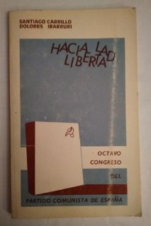 Seller image for Hacia la libertad. for sale by La Leona LibreRa