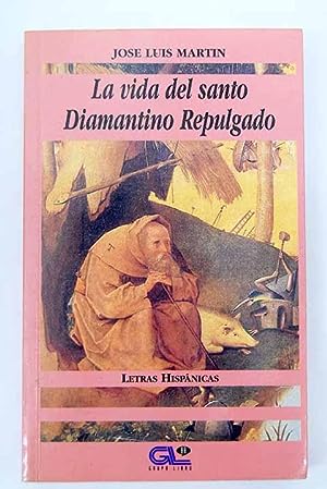 Imagen del vendedor de La vida del santo Diamantino Repulgado a la venta por Alcaná Libros