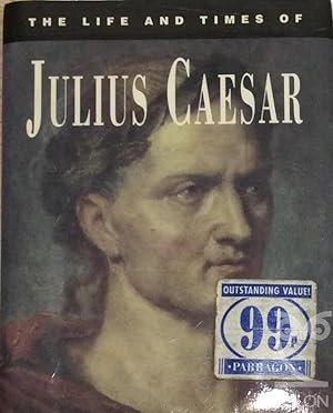 Imagen del vendedor de The Life And Times Of Julius Caesar a la venta por LIBRERA SOLN