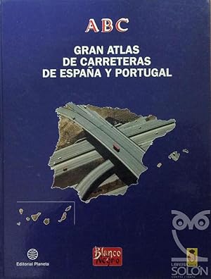 Gran atlas de carreteras de España y Portugal