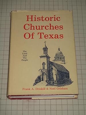 Seller image for Historic Churches of Texas: The Land and the People for sale by rareviewbooks