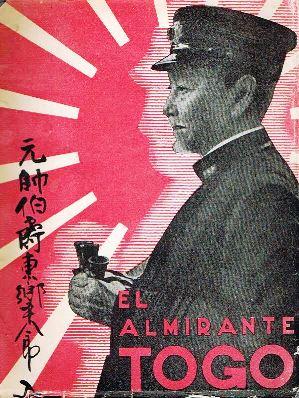 Seller image for El almirante Togo. Hroe nacional del Japn for sale by LIBRERA LAS HOJAS