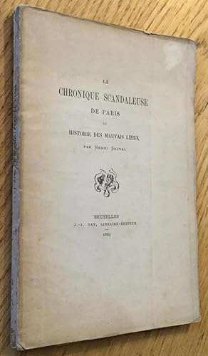 Imagen del vendedor de La chronique scandaleuse de Paris, ou Histoire des mauvais lieux. a la venta por Les Livres du Pont-Neuf