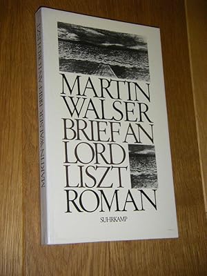 Bild des Verkufers fr Brief an Lord Liszt. Roman zum Verkauf von Versandantiquariat Rainer Kocherscheidt