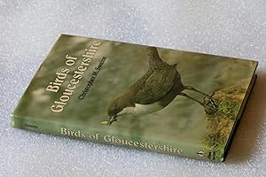 Seller image for Birds of Gloucestershire for sale by Chavenage Green