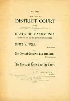 No. 4376 In The District Court of the Fifteenth Judicial District of the State of California, in ...