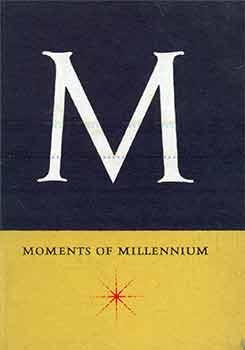 Imagen del vendedor de Moments of Millennium. (One of 500 copies of this Christmas keepsake printed in December 1959). a la venta por Wittenborn Art Books