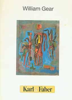William Gear: Arbeiten aus dem Atelier des Kunstlers, 1946-1986. December 8, 1988 - February 10, ...