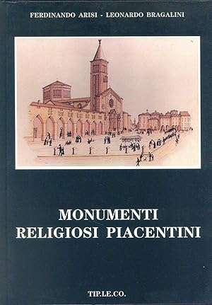 Bild des Verkufers fr Monumenti religiosi piacentini. Chiese parrocchiali di Piacenza e Provincia zum Verkauf von Miliardi di Parole