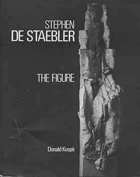 Bild des Verkufers fr Stephen De Staebler: The Figure. zum Verkauf von Wittenborn Art Books