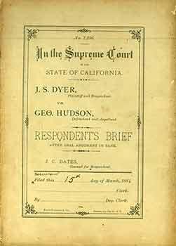 No. 7256 In The Supreme Court of the State of California: James S. Dyer, Plaintiff and Respondent...