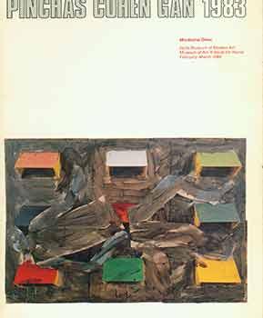 Seller image for Pinchas Cohen Gan 1983. Haifa Museum of Modern Art. Museum of Art, Kibbutz Ein Harod. February - March, 1983. [Exhibition catalogue]. for sale by Wittenborn Art Books