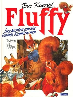 Seller image for Fluffy - Geschichten um ein kleines Eichhrnchen. for sale by TF-Versandhandel - Preise inkl. MwSt.