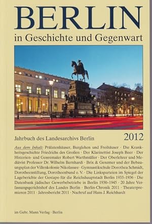 Imagen del vendedor de Berlin in Geschichte und Gegenwart. Jahrbuch des Landesarchivs Berlin 2012 a la venta por Graphem. Kunst- und Buchantiquariat