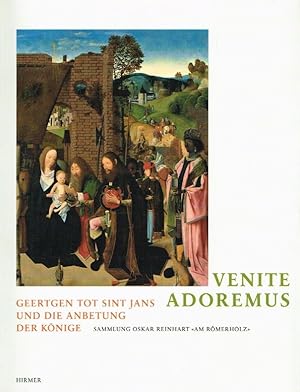 Seller image for Venite, Adoremus. Geertgen tot Sint Jans und die Anbetung der Knige. for sale by Antiquariat Bernhardt