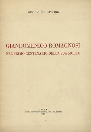 Bild des Verkufers fr Giandomenico Romagnosi nel primo centenario della sua morte. (Discorso letto nella R. Universit di Parma, per il X Congresso Nazionale della Societ Filosofica Italiana). zum Verkauf von Libreria Oreste Gozzini snc