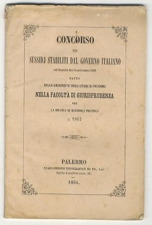 Concorso pei sussudj stabiliti dal Governo Italiano col Decreto del 14 settembre 1862 fatto nella...