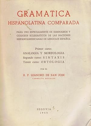 Imagen del vendedor de GRAMTICA HISPANOLATINA COMPARADA. Analoga y Morfologa * Sntaxis * Ortologa a la venta por Librera Torren de Rueda