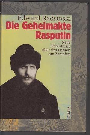 Bild des Verkufers fr Die Geheimakte Rasputin. Neue Erkenntnisse ber den Dmon am Zarenhof. zum Verkauf von Antiquariat Puderbach