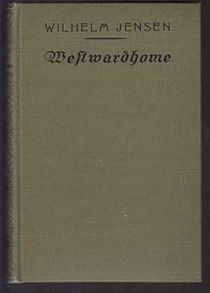 Bild des Verkufers fr Westwardhome. Novelle. Mit einer Einleitung von Hans Landsberg. zum Verkauf von Antiquariat Puderbach