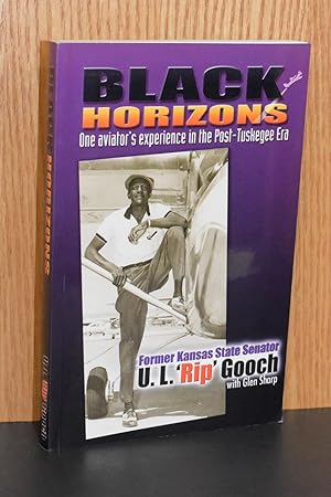 Black Horizons; One Aviator's Experience in the Post-Tuskegee Era