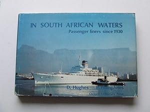 Immagine del venditore per In South African Waters, Passenger Liners since 1930 venduto da McLaren Books Ltd., ABA(associate), PBFA