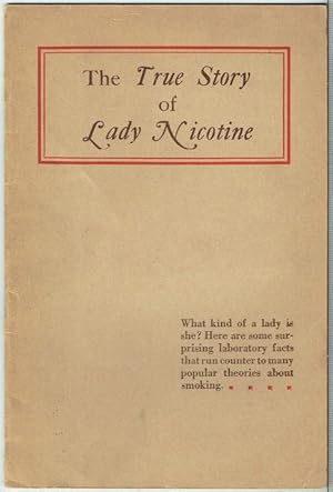 The True Story Of Lady Nicotine