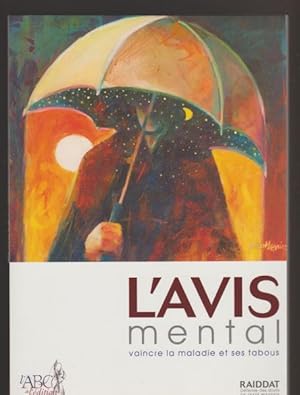 Imagen del vendedor de L'avis mental : Vaincre la maladie et ses tabous 2e dition a la venta por Livres Norrois