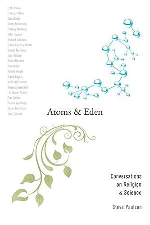 Seller image for Atoms and Eden: Conversations On Religion And Science for sale by Bellwetherbooks