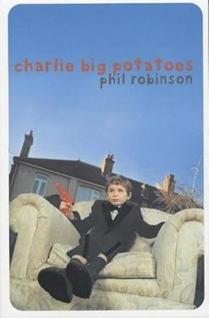 Seller image for Charlie Big Potatoes for sale by M.Roberts - Books And ??????