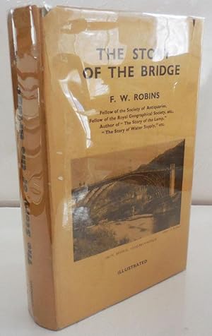 Seller image for The Story of the Bridge (Inscribed) for sale by Derringer Books, Member ABAA