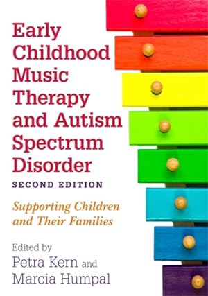 Imagen del vendedor de Early Childhood Music Therapy and Autism Spectrum Disorder : Supporting Children and Their Families a la venta por GreatBookPrices