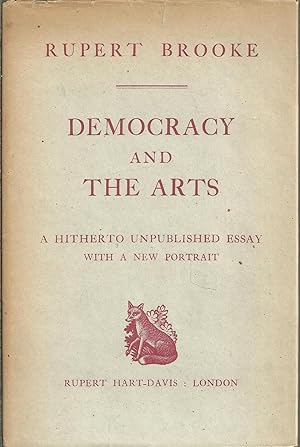 DEMOCRACY AND THE ARTS: A Hitherto Unpublished Essay With a new Portrait