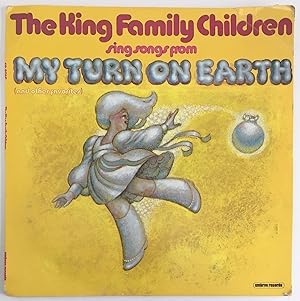 Seller image for The King Family Children sing songs from My Turn on Earth (and other favorites) for sale by Tschanz Rare Books