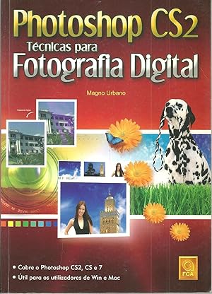 PHOTOSHOP CS2: TÉCNICAS PARA FOTOGRAFIA DIGITAL