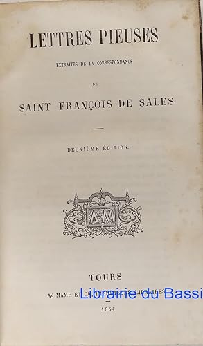 Lettres pieuses Extraites de la correspondance de Saint François de Sales
