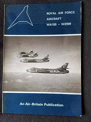 Image du vendeur pour Royal Air Force Aircraft WA100 - WZ999 mis en vente par Archway Books