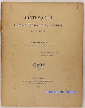 Seller image for Montesquieu L'esprit des lois et les archives de la Brde for sale by Librairie du Bassin