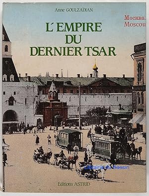 Seller image for L'empire du dernier tsar for sale by Librairie du Bassin