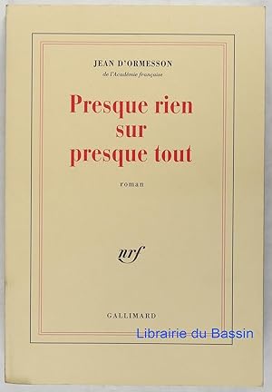 Imagen del vendedor de Presque rien sur presque tout a la venta por Librairie du Bassin