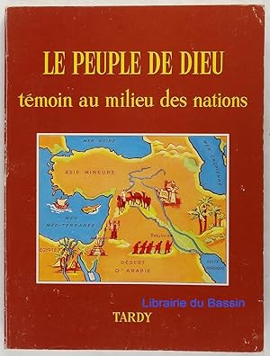 Imagen del vendedor de Le peuple de Dieu tmoin au milieu des nations a la venta por Librairie du Bassin