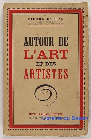 Image du vendeur pour Autour de l'art et des artistes mis en vente par Librairie du Bassin