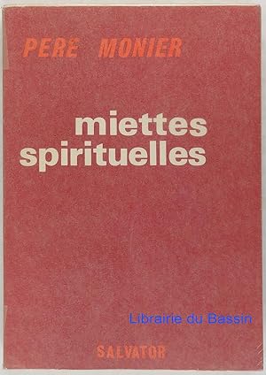Seller image for Miettes spirituelles for sale by Librairie du Bassin