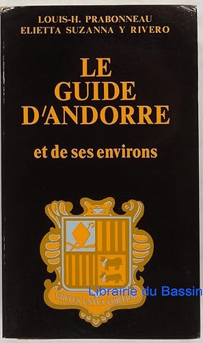 Bild des Verkufers fr Guide d'Andorre et de ses environs zum Verkauf von Librairie du Bassin