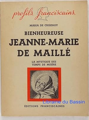 Seller image for Bienheureuse Jeanne-Marie de Maill for sale by Librairie du Bassin