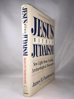 Seller image for Jesus Within Judaism: New Light from Exciting Archaeological Discoveries (The Anchor Bible Reference Library) for sale by Great Expectations Rare Books