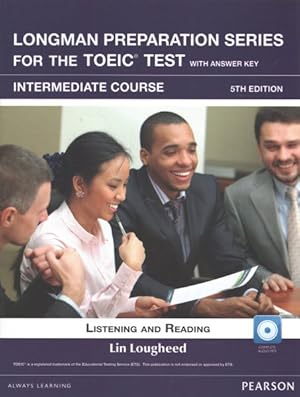 Seller image for Longman Preparation Series for the TOEIC Test, Intermediate Course With Answer Key for sale by GreatBookPrices